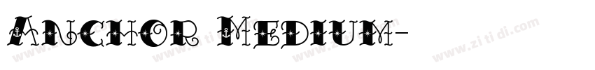 Anchor Medium字体转换
